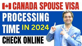 Canada Spouse Visa Processing Time 2024  Canada Spouse Open Work Permit Canada Spousal Sponsorship [upl. by Hagai]