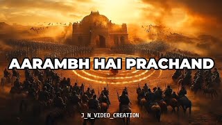 AARAMBH HAI PRACHAND SONG JNVIDEOCREATION [upl. by Coppinger]