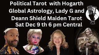 Political Tarot with Hogarth Global Astrology and Lady G Hogadee 😂 [upl. by Lytton517]