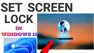 How to Set Screen Lock in Windows 11  Laptop Main Screen Password Kaise Lagaen  Screen Lock Win 11 [upl. by Khai29]