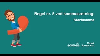 Regel nr 5 ved kommasætning  Startkomma [upl. by Tessie500]