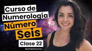 ¿QUÉ significa el NÚMERO 6 para la NÚMEROLOGIA 🌌 Curso de NUMEROLOGÍA [upl. by Euridice]