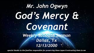 John Ogwyn Gods Covenant amp Mercy [upl. by Whitelaw]