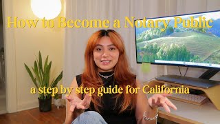 How to Become a Notary Public in California A Step by Step Guide [upl. by Trinl]