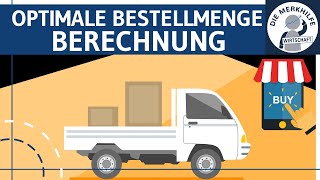 Optimale Bestellmenge 2 Berechnung mathematische Ermittlung amp Rechenbeispiel  Bestellplanung [upl. by Fidelas112]