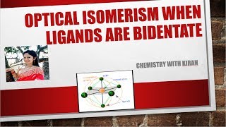 Coordination Compounds  Optical isomerism in case of bidentate ligands  Class12  CBSE [upl. by Aiker883]