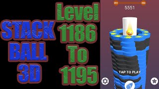 I Played Stack Ball From Level 1186 To 1195 [upl. by Llehsram]