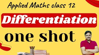 One Shot  Chapter 5  Applied Maths  core maths  Class 12  Differentiation  Gaur Classes [upl. by Aralomo538]