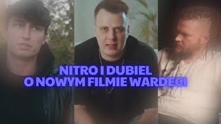 NITRO ROZMOWA Z DUBIELEM NA TEMAT FILMU WARDEGI DUBIEL PRZERYWA MILCZENIE [upl. by Aisital]