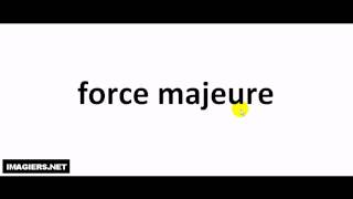 How to pronounce force majeure [upl. by Marchall311]