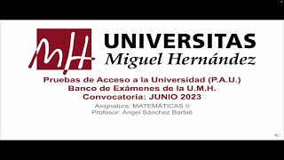 Matemáticas II Junio 2023 Segunda Parte [upl. by Concordia]