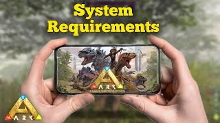 ARK Mobile Revamp System Requirements  Ark Survivor Ultimate Edition Mobile  AndroidIOS [upl. by Yhtnomit]