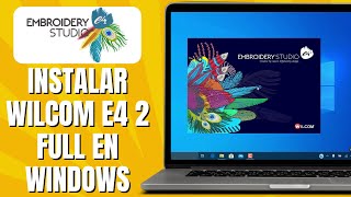 Cómo INSTALAR Wilcom e42 FULL En Windows [upl. by Clevie398]