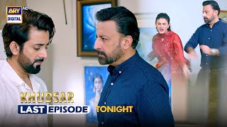 Khudsar Last Episode  Promo  Tonight  ARY Digital [upl. by Acirea]