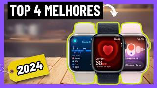 ✅TOP 4 Melhores SMARTWATCHES de 2024 Qual a melhor SMARTWATCH [upl. by Durward]