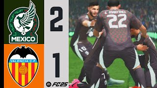 MÉXICO vs VALENCIA  PARTIDO AMISTOSO 2024  EA SPORTS FC™ 25 [upl. by Oniliuqnart]