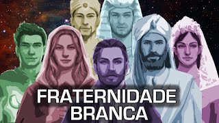 Fraternidade Branca e Mestres Ascencionados [upl. by Olracnaig]