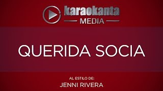 Karaokanta  Jenni Rivera  Querida socia [upl. by Aniled]