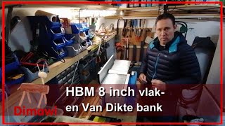 HBM 8 inch Vlak en van Dikte bank instel en proberen [upl. by Estes31]