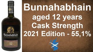 Bunnahabhain aged 12 years Cask Strength 2021 Edition with 551 Single Malt Review by WhiskyJason [upl. by Rushing]