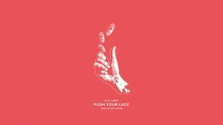 Witt Lowry  PUSH YOUR LUCK Prod By Dan Haynes [upl. by Elylrac]