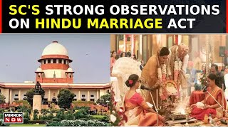 SC On Hindu Marriage Validity Registration Not Enough Ceremonies Proof Essential  Top News [upl. by Davilman55]