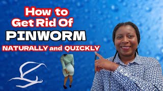 Pinworms Treatment at Home  How to Get Rid Of Pinworms Naturally and Quickly [upl. by Dianemarie]