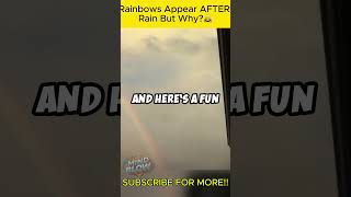 What Makes RAINBOWS Appear After Rainfacts [upl. by Atterrol]