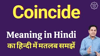 Coincide meaning in Hindi  Coincide ka kya matlab hota hai  daily use English words [upl. by Schroer]