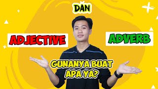 PERBEDAAN PENGGUNAAN ADJECTIVE DAN ADVERB DALAM BAHASA INGGRIS [upl. by Eineeuq466]