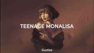 teenage mona lisa Gustixa Version [upl. by Lerak]