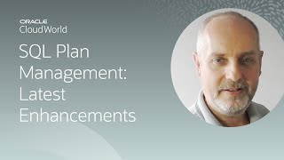 The latest enhancements in SQL plan management  CloudWorld 2022 [upl. by Gustavus]