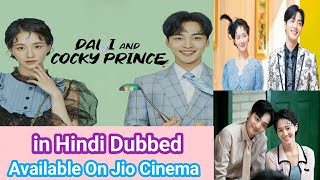 Dali And Cocky Prince New Korean Drama in Hindi Dubbed Available On Jio Cinema [upl. by Culhert143]