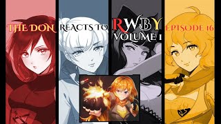 The Don Reacts And Over Analyzes To RWBY Volume 1 Episode 16 quotBlack and Whitequot [upl. by Nuawtna379]