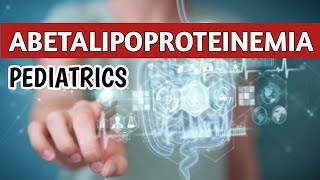 Abetalipoproteinemia Causes Symptoms Diagnosis amp Treatment  Malabsorbtion Syndrome [upl. by Kado551]