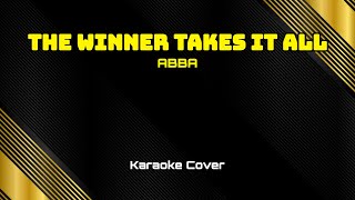 2785  The Winner Takes It All  ABBA Karaoke Cover [upl. by Eniwtna621]