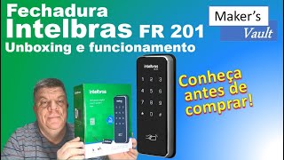 Fechadura Intelbras FR 201 Unboxing e Configuraçao  Cadastro de tags e senhas [upl. by Eemaj]