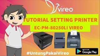 Tutorial Setting Printer LAN Ethernet EC LINE ECPM80250LI di Vireo POS [upl. by Ydisac]