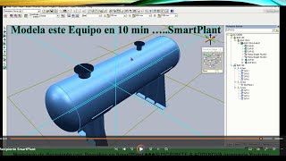 SmartPlant Modela Equipos en 10 min con este tutorial ASME VIII DIV 1 [upl. by Ytinirt]