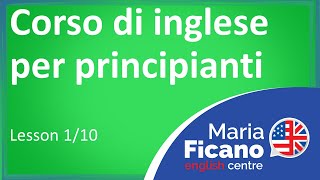 Corso di Inglese per Principianti  Lezione 110 [upl. by Attiuqehs98]