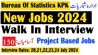 New Jobs in Bureau of Statistics KPK 2024 Application form Walk In Interview  Project Based Jobs [upl. by Lap]