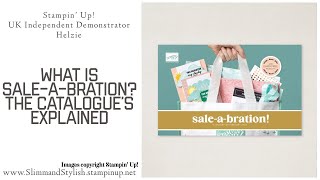 What is SaleaBration The Stampin’ Up’ Catalogue’s explained… [upl. by Mot]