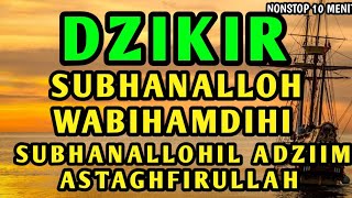 dzikir subhanallah wabihamdihi subhanallahil adzim astaghfirullah [upl. by Eednarb]