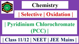 Selective  Oxidation  Pyridinium Chlorochromate PCC  294 [upl. by Alaine]