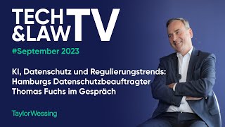 KI Datenschutz und Regulierungstrends  Tech amp Law TV September 2023 [upl. by Mcbride354]