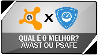 PSAFE x AVAST  Qual é o melhor antivírus [upl. by Nahshunn609]