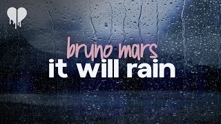 bruno mars  it will rain lyrics [upl. by Latreshia]