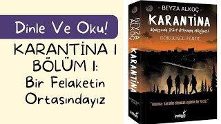 KARANTİNA 1  BÖLÜM 1 [upl. by Jaal30]