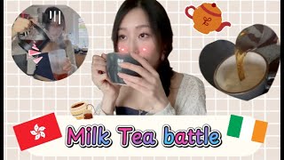 🤗Milk tea battle🫖🇭🇰Hong kong style milk tea vs Irish tea 🇮🇪☕️  mini tutorial🤪💕 culture ❤️ [upl. by Aholla15]