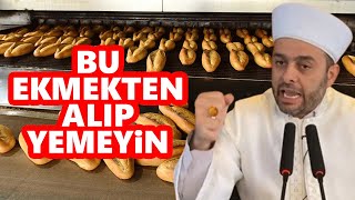 Halil Konakçı Hocadan olay ekmek uyarısı Alıp yemeyin [upl. by Naik]